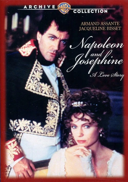 Наполеон и Жозефина. История любви (1987) онлайн бесплатно